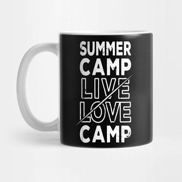 Summer Camp Live Love Camp by Creative Brain